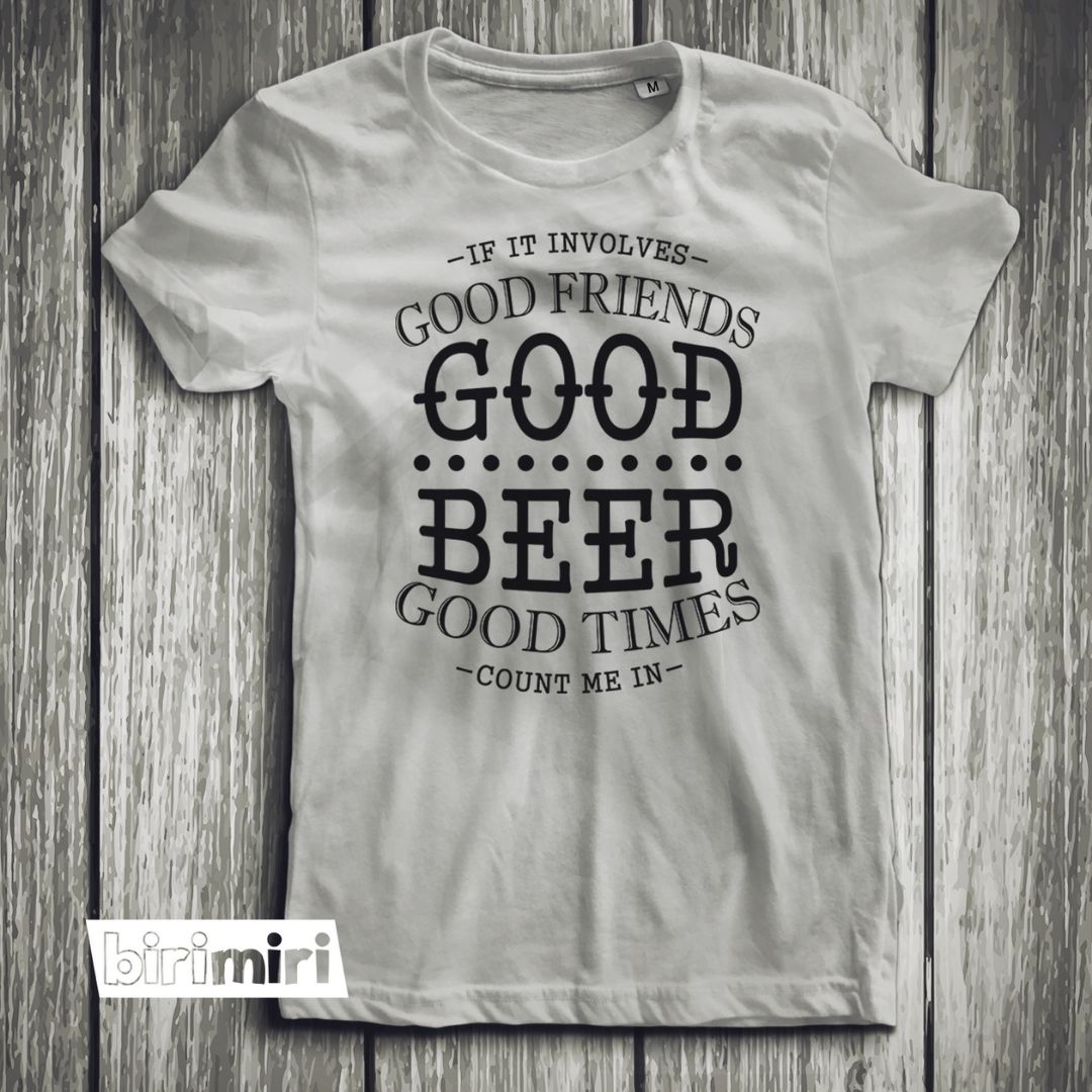Тениска "Good Friends - Good Times"